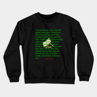 Jane Austen Quote Crewneck Sweatshirt